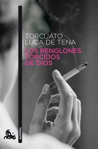 novela Los Renglones torcidos de Dios Torcuato Luca de Tena